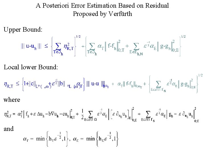 A Posteriori Error Estimation Based on Residual Proposed by Verfürth Upper Bound: Local lower
