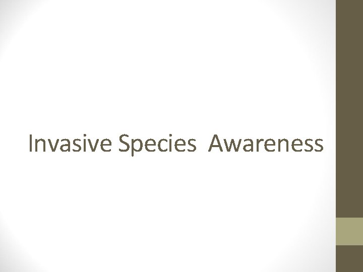 Invasive Species Awareness 