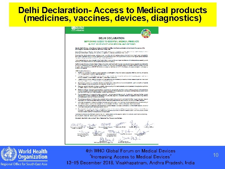 Delhi Declaration- Access to Medical products (medicines, vaccines, devices, diagnostics) 10 4 th WHO