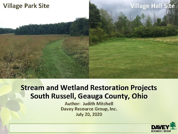 Village Park Site Village Hall Site Stream and Wetland Restoration Projects South Russell, Geauga