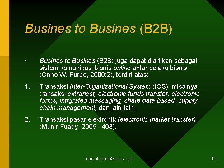 Busines to Busines (B 2 B) • Busines to Busines (B 2 B) juga