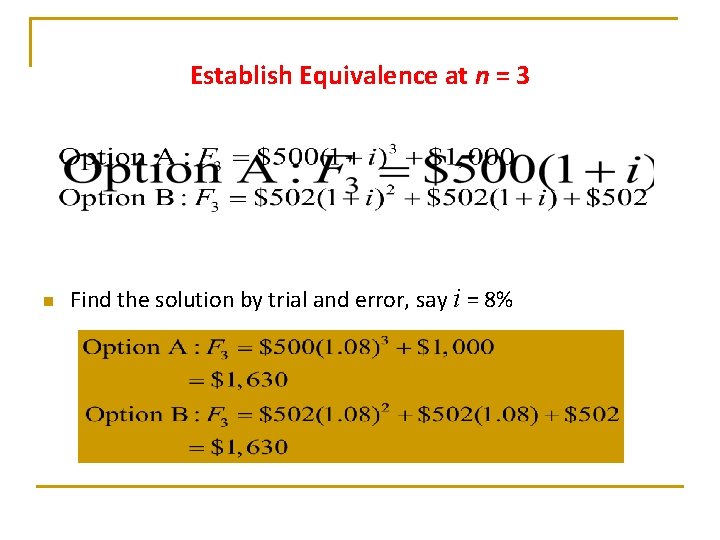 Establish Equivalence at n = 3 n Find the solution by trial and error, Establish Equivalence at n = 3 n Find the solution by trial and error,