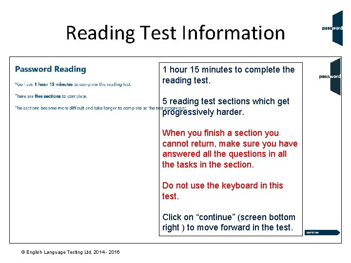 Reading Test Information 1 hour 15 minutes to complete the reading test. 5 reading
