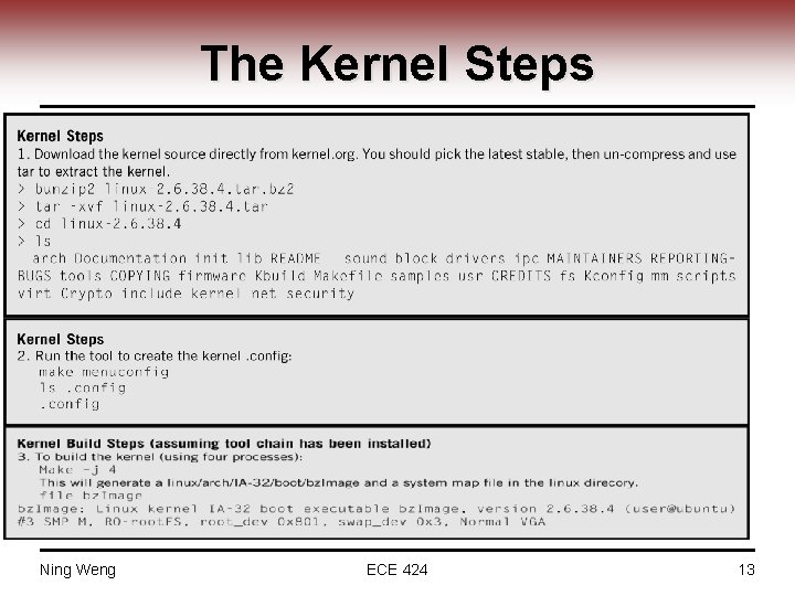 The Kernel Steps Ning Weng ECE 424 13 