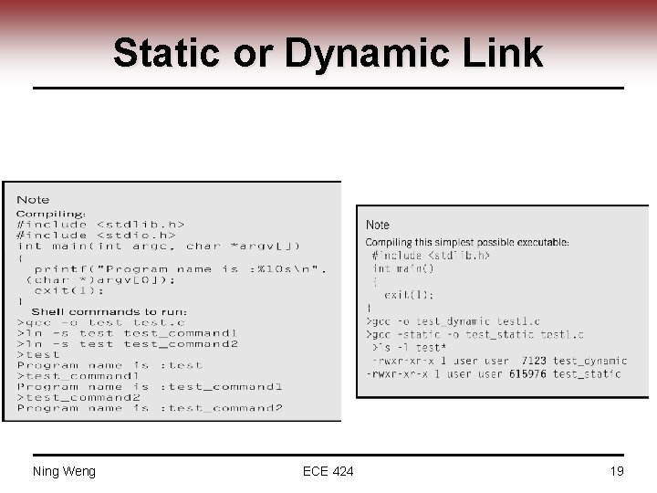 Static or Dynamic Link Ning Weng ECE 424 19 