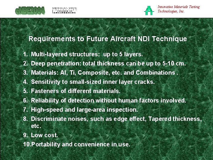 Innovative Materials Testing Technologies, Inc. Requirements to Future Aircraft NDI Technique 1. Multi-layered structures: Innovative Materials Testing Technologies, Inc. Requirements to Future Aircraft NDI Technique 1. Multi-layered structures: