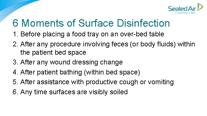 6 Moments of Surface Disinfection 1. Before placing a food tray on an over 6 Moments of Surface Disinfection 1. Before placing a food tray on an over