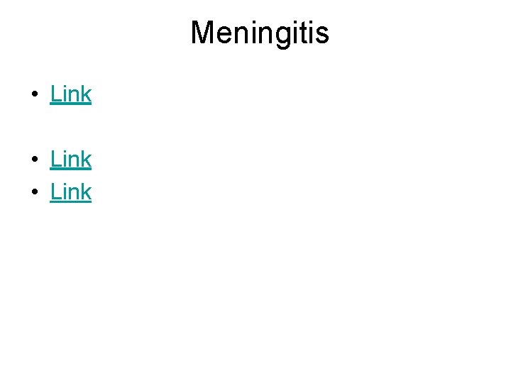 Meningitis • Link 