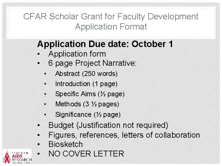 CFAR Scholar Grant for Faculty Development Application Format Application Due date: October 1 •