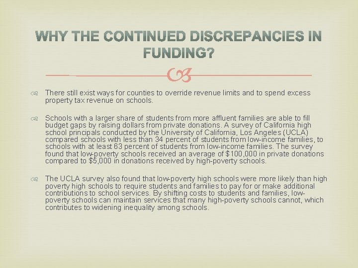  There still exist ways for counties to override revenue limits and to spend