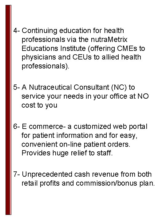 4 - Continuing education for health professionals via the nutra. Metrix Educations Institute (offering 4 - Continuing education for health professionals via the nutra. Metrix Educations Institute (offering