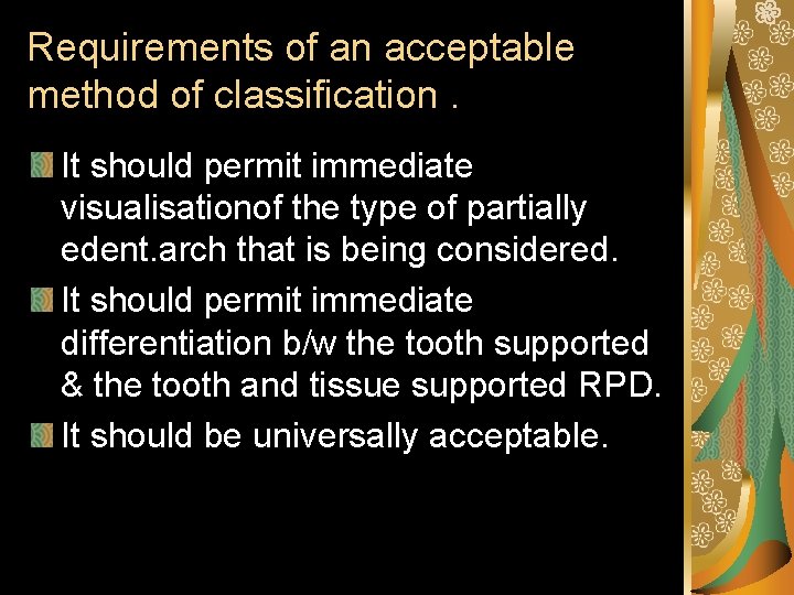 Requirements of an acceptable method of classification. It should permit immediate visualisationof the type