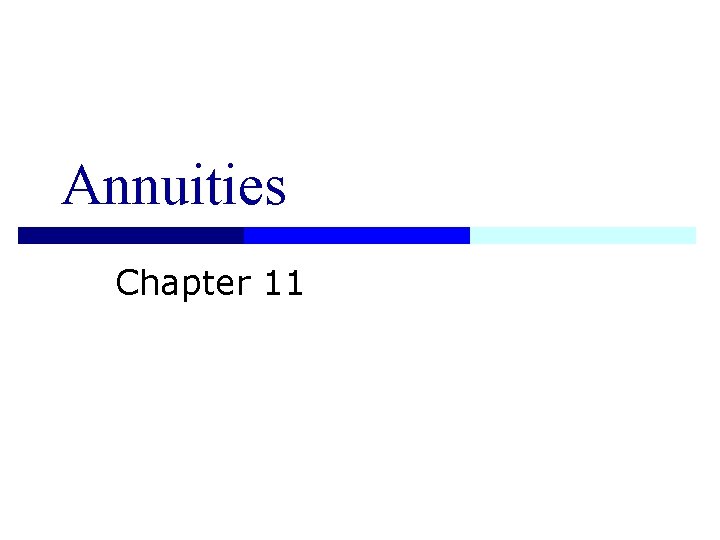 Annuities Chapter 11 