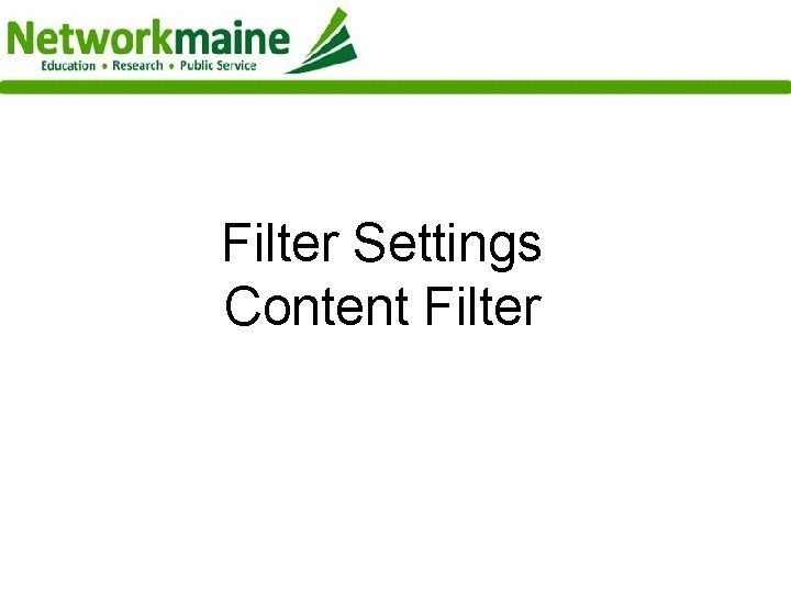 Filter Settings Content Filter 