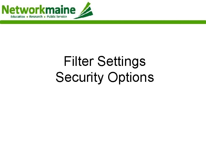 Filter Settings Security Options 