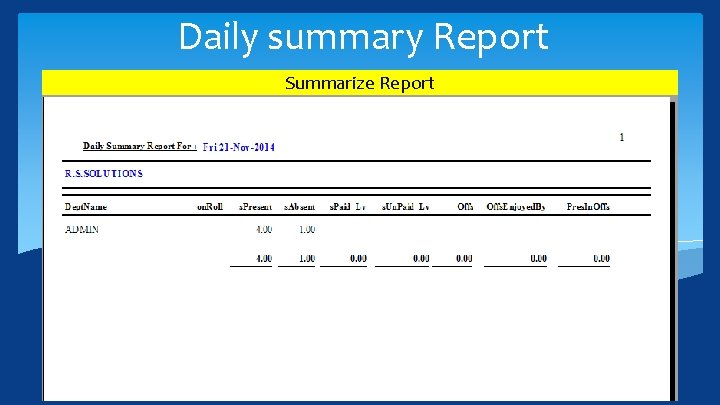 Daily summary Report Summarize Report 