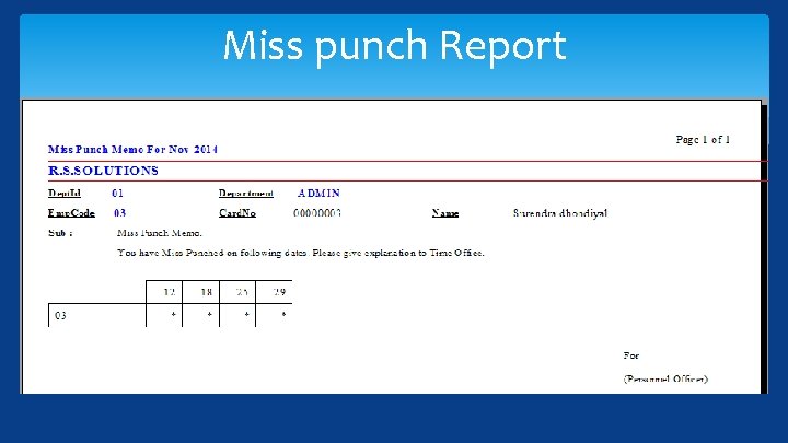 Miss punch Report 