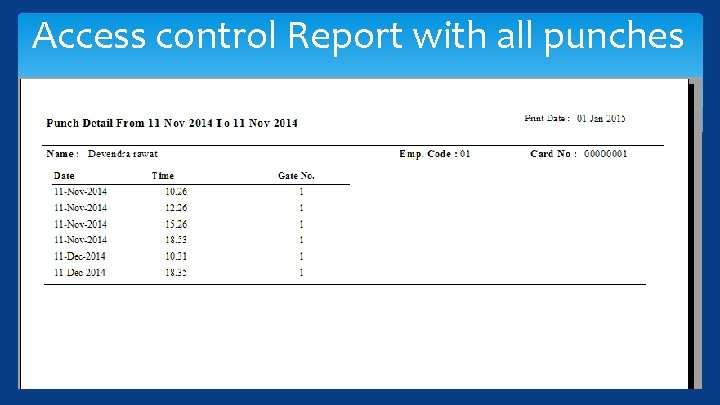 Access control Report with all punches 