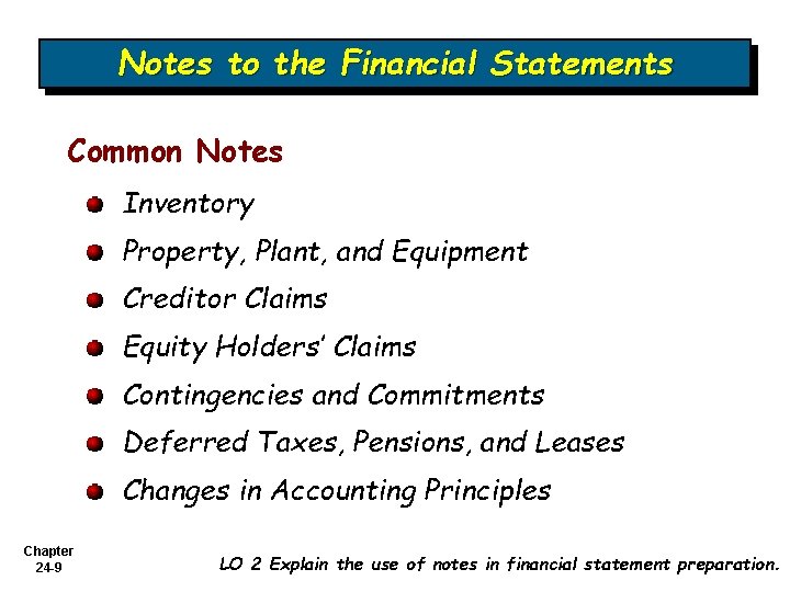 Notes to the Financial Statements Common Notes Inventory Property, Plant, and Equipment Creditor Claims