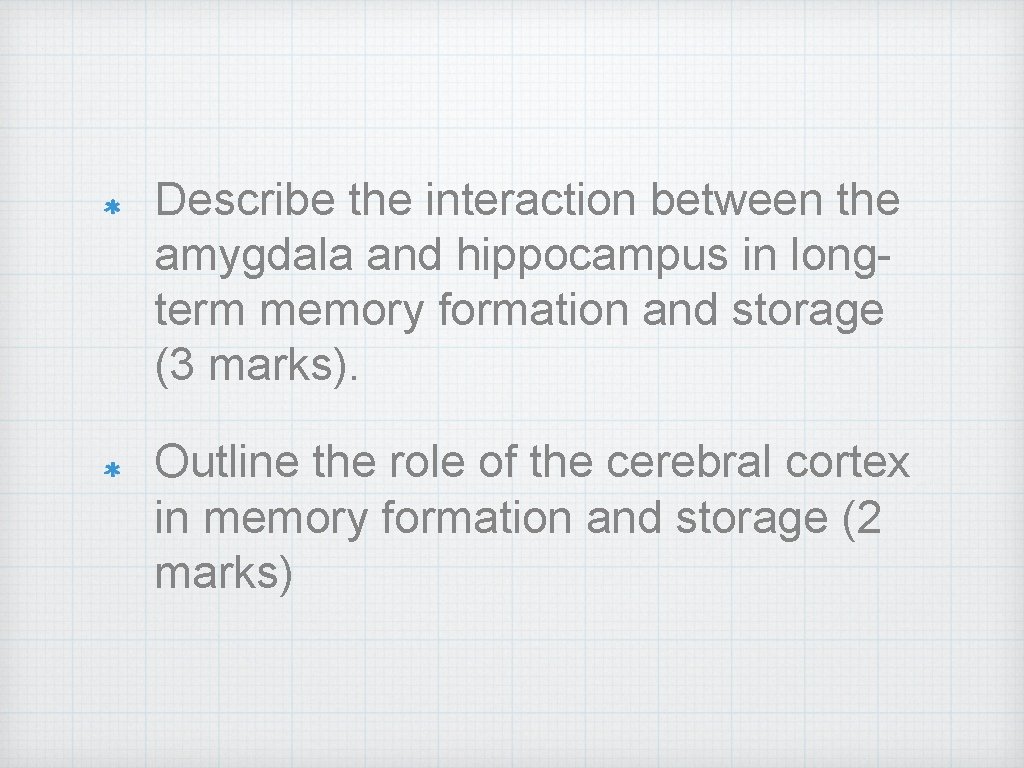 Describe the interaction between the amygdala and hippocampus in longterm memory formation and storage