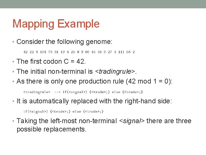 Mapping Example • Consider the following genome: • The first codon C = 42.