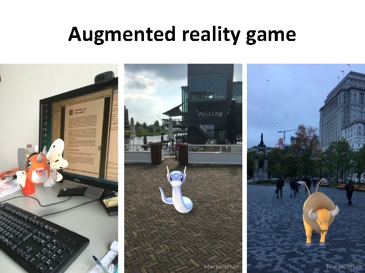 Augmented reality game Augmented reality game