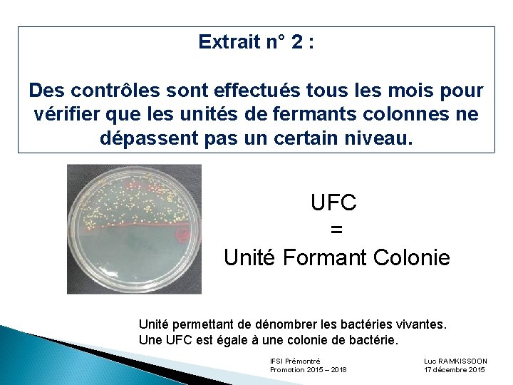 Extrait n° 2 : Des contrôles sont effectués tous les mois pour vérifier que
