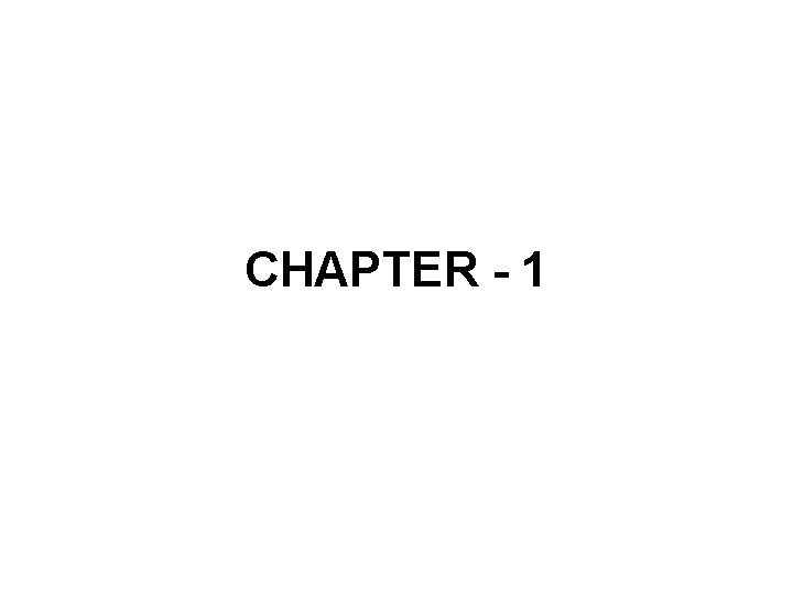 CHAPTER - 1 