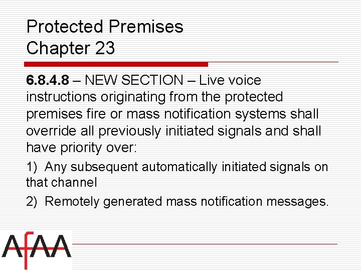 Protected Premises Chapter 23 6. 8. 4. 8 – NEW SECTION – Live voice