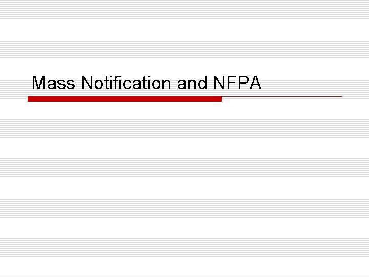 Mass Notification and NFPA 