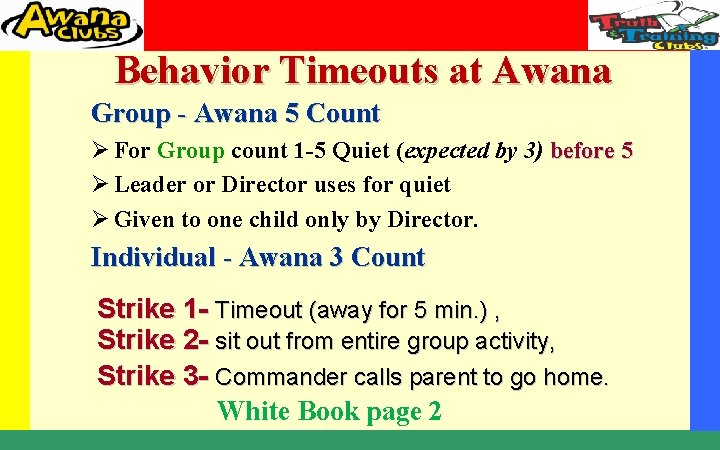 Behavior Timeouts at Awana Group - Awana 5 Count Ø For Group count 1