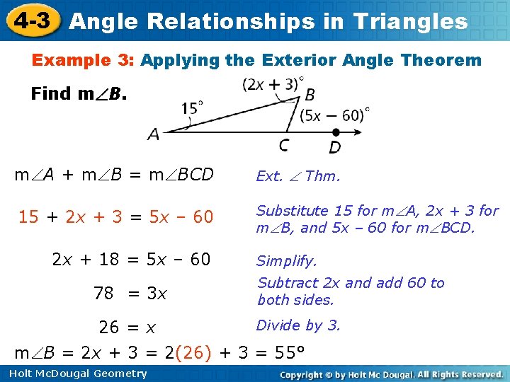 4 -3 Angle Relationships in Triangles Example 3: Applying the Exterior Angle Theorem Find