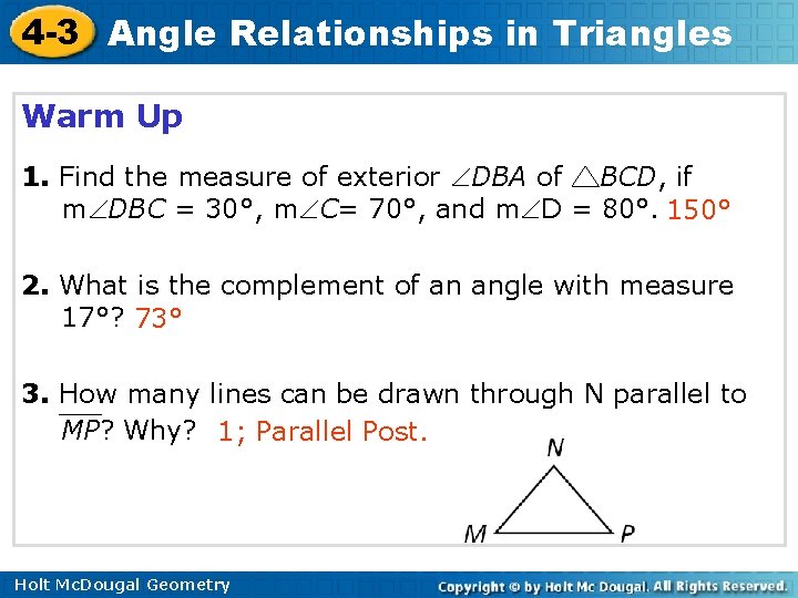 4 -3 Angle Relationships in Triangles Warm Up 1. Find the measure of exterior