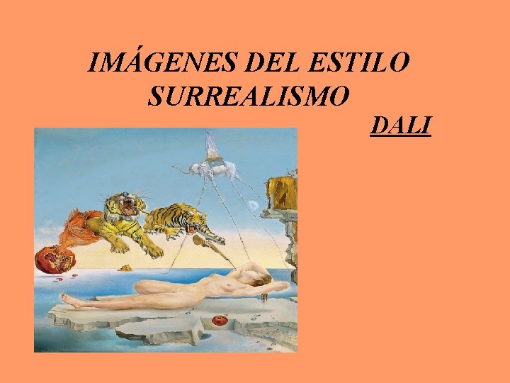 IMÁGENES DEL ESTILO SURREALISMO DALI 