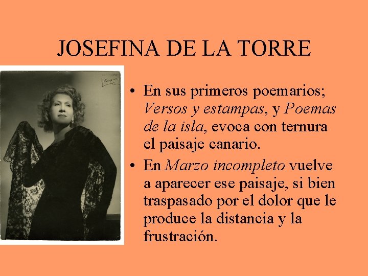 JOSEFINA DE LA TORRE • En sus primeros poemarios; Versos y estampas, y Poemas