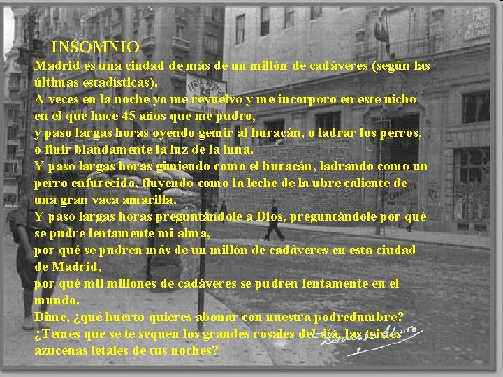  INSOMNIO Madrid es una ciudad de más de un millón de cadáveres (según