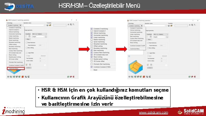 HSR/HSM – Özelleştirilebilir Menü • HSR & HSM için en çok kullandığınız komutları seçme HSR/HSM – Özelleştirilebilir Menü • HSR & HSM için en çok kullandığınız komutları seçme