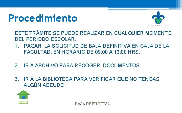 Procedimiento ESTE TRÁMITE SE PUEDE REALIZAR EN CUALQUIER MOMENTO DEL PERIODO ESCOLAR. 1. PAGAR