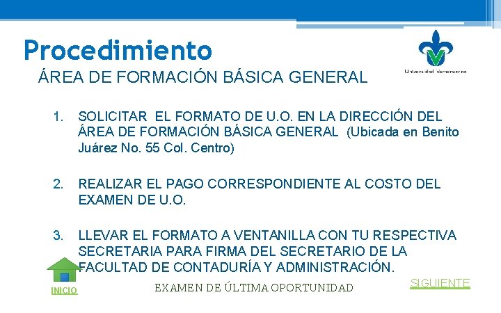 Procedimiento ÁREA DE FORMACIÓN BÁSICA GENERAL 1. SOLICITAR EL FORMATO DE U. O. EN