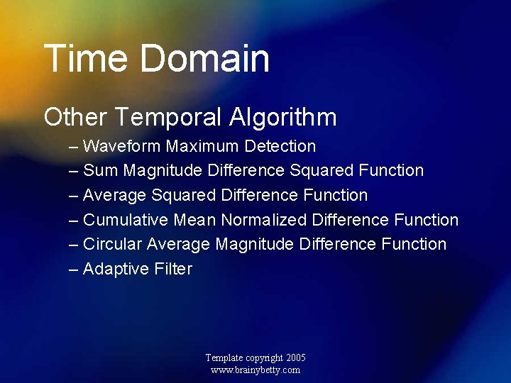 Time Domain Other Temporal Algorithm – Waveform Maximum Detection – Sum Magnitude Difference Squared