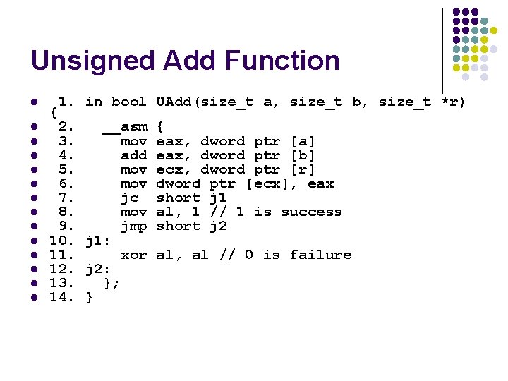 Unsigned Add Function l l l l 1. in bool UAdd(size_t a, size_t b, Unsigned Add Function l l l l 1. in bool UAdd(size_t a, size_t b,
