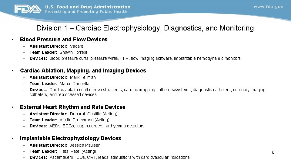 Division 1 – Cardiac Electrophysiology, Diagnostics, and Monitoring • Blood Pressure and Flow Devices