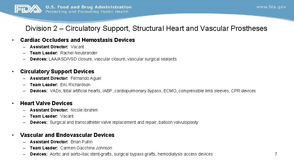 Division 2 – Circulatory Support, Structural Heart and Vascular Prostheses • Cardiac Occluders and