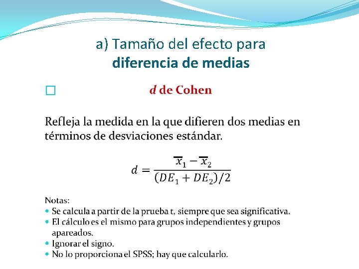 a) Tamaño del efecto para diferencia de medias � a) Tamaño del efecto para diferencia de medias �