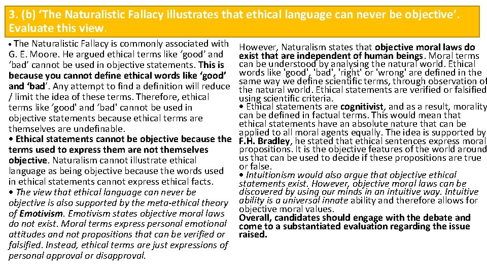 3. (b) ‘The Naturalistic Fallacy illustrates that ethical language can never be objective’. Evaluate