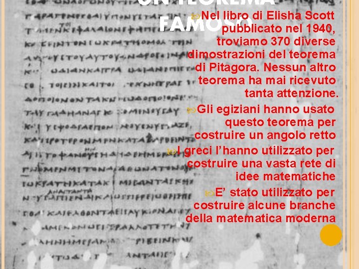 UN TEOREMA Nel libro di Elisha Scott FAMOSO pubblicato nel 1940, troviamo 370 diverse