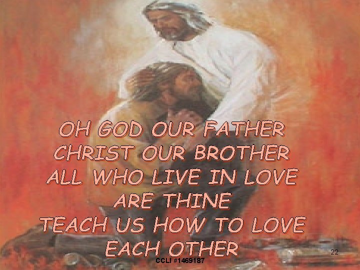 OH GOD OUR FATHER CHRIST OUR BROTHER ALL WHO LIVE IN LOVE ARE THINE