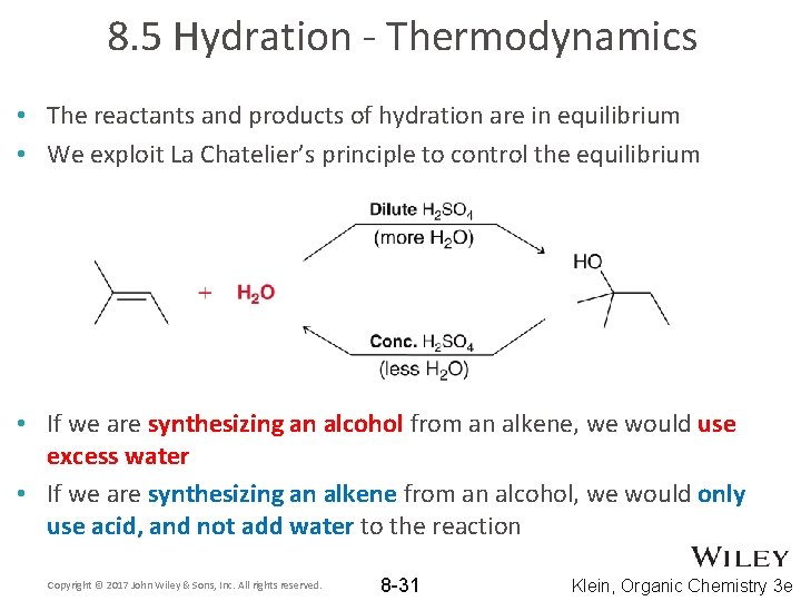 8. 5 Hydration - Thermodynamics • The reactants and products of hydration are in