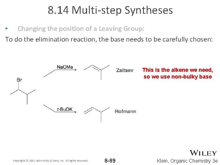 8. 14 Multi-step Syntheses • Changing the position of a Leaving Group: To do