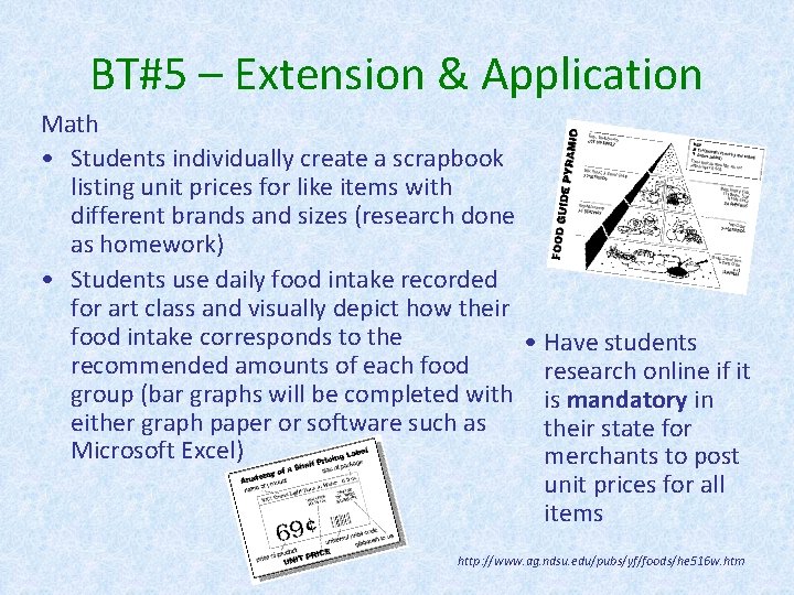 BT#5 – Extension & Application Math • Students individually create a scrapbook listing unit